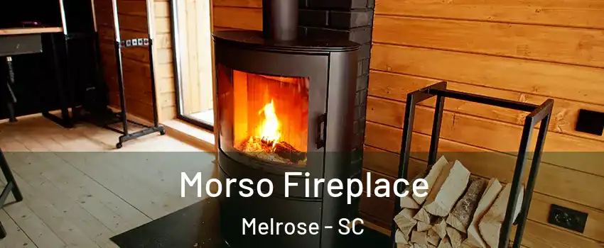 Morso Fireplace Melrose - SC