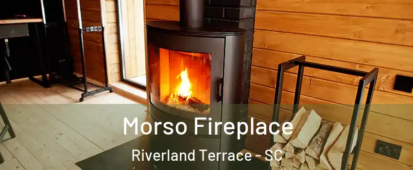 Morso Fireplace Riverland Terrace - SC