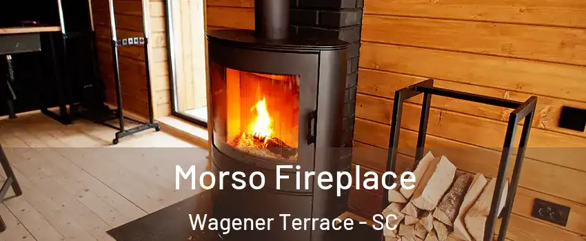 Morso Fireplace Wagener Terrace - SC