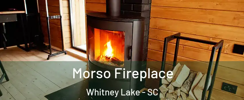 Morso Fireplace Whitney Lake - SC