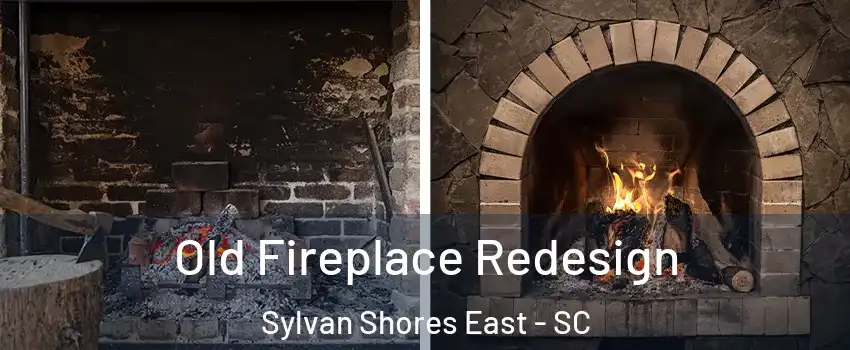 Old Fireplace Redesign Sylvan Shores East - SC