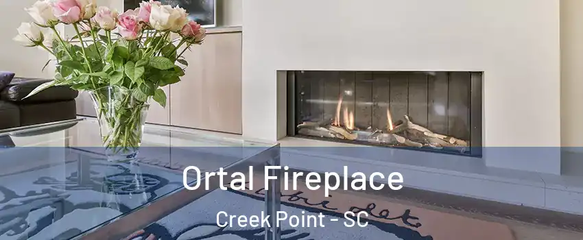 Ortal Fireplace Creek Point - SC