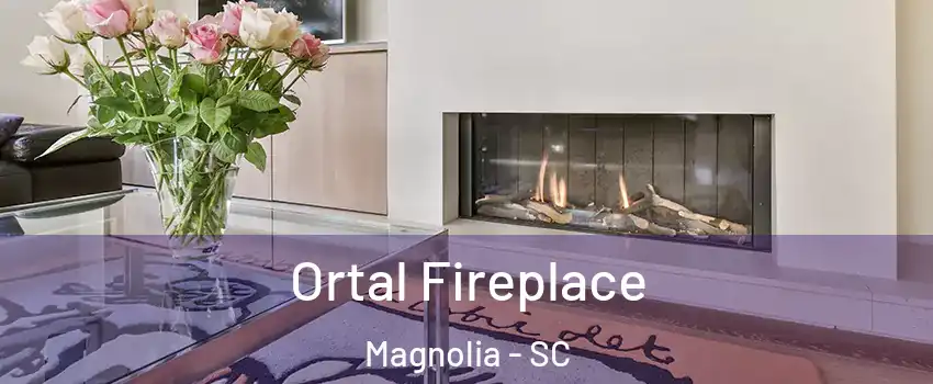 Ortal Fireplace Magnolia - SC