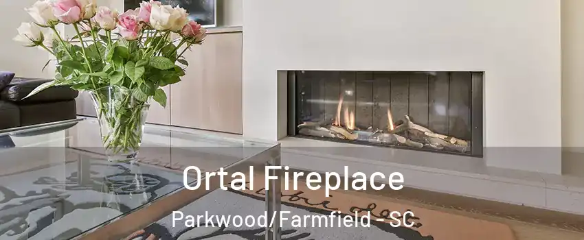 Ortal Fireplace Parkwood/Farmfield - SC