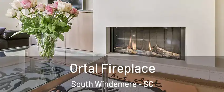 Ortal Fireplace South Windemere - SC