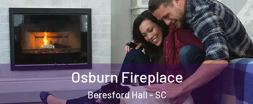 Osburn Fireplace Beresford Hall - SC