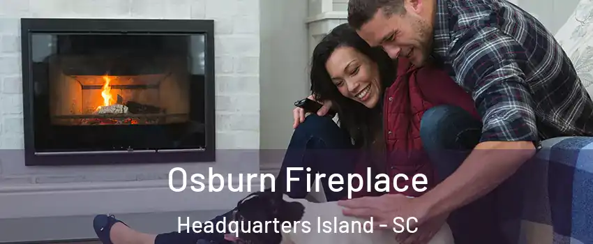 Osburn Fireplace Headquarters Island - SC