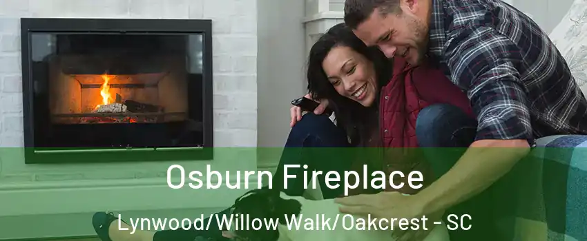 Osburn Fireplace Lynwood/Willow Walk/Oakcrest - SC