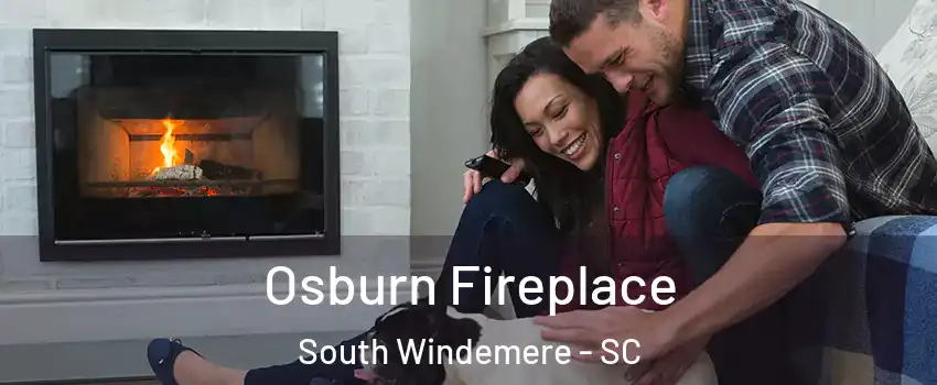 Osburn Fireplace South Windemere - SC