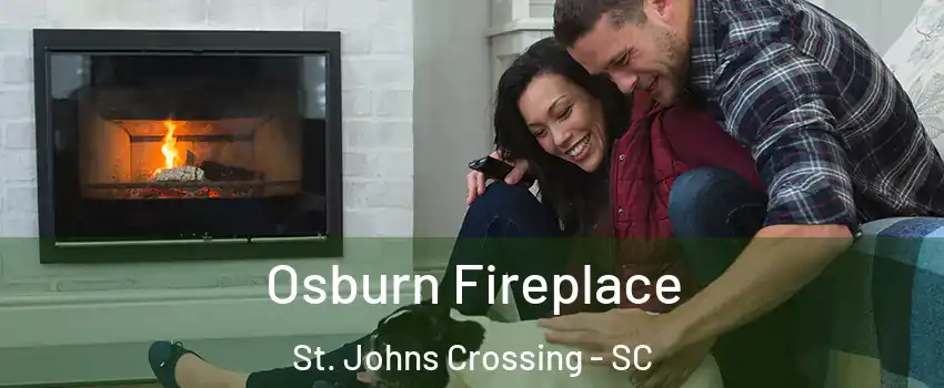 Osburn Fireplace St. Johns Crossing - SC