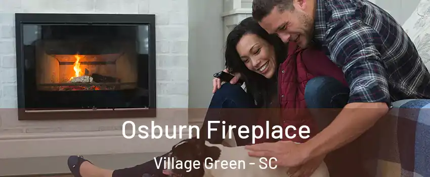 Osburn Fireplace Village Green - SC