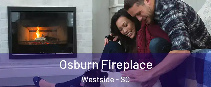 Osburn Fireplace Westside - SC