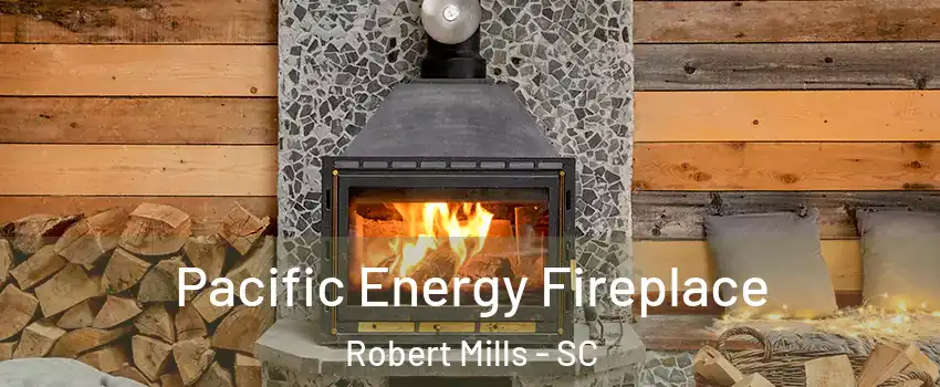 Pacific Energy Fireplace Robert Mills - SC