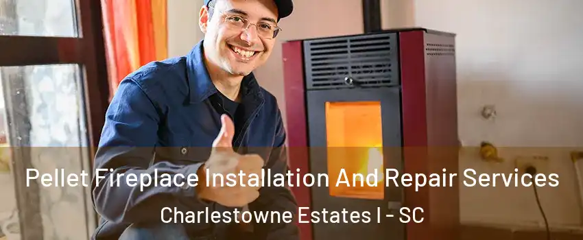 Pellet Fireplace Installation And Repair Services Charlestowne Estates I - SC