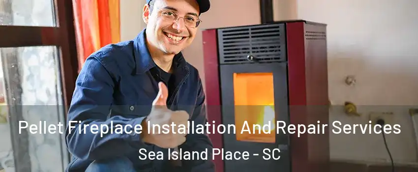 Pellet Fireplace Installation And Repair Services Sea Island Place - SC