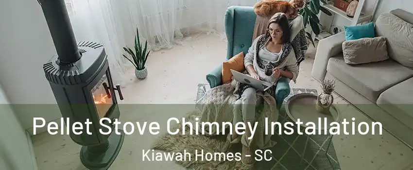 Pellet Stove Chimney Installation Kiawah Homes - SC