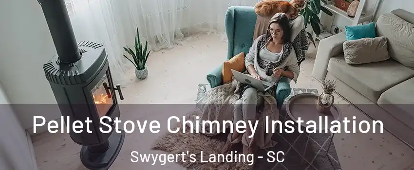 Pellet Stove Chimney Installation Swygert's Landing - SC