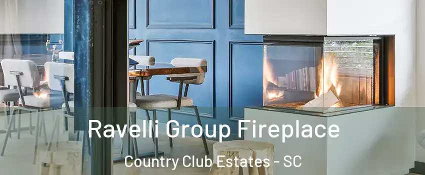 Ravelli Group Fireplace Country Club Estates - SC