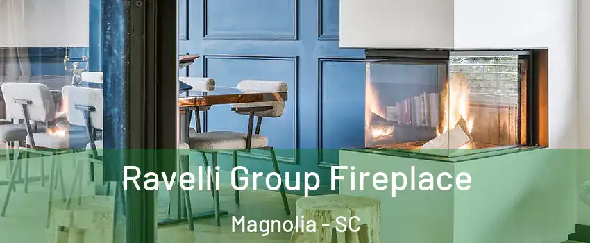 Ravelli Group Fireplace Magnolia - SC