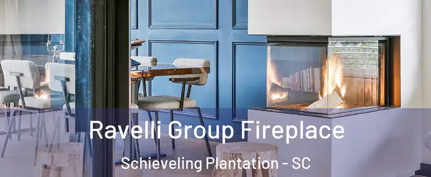 Ravelli Group Fireplace Schieveling Plantation - SC