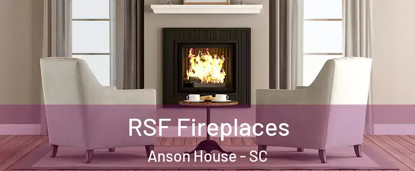 RSF Fireplaces Anson House - SC