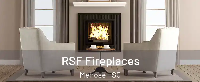 RSF Fireplaces Melrose - SC