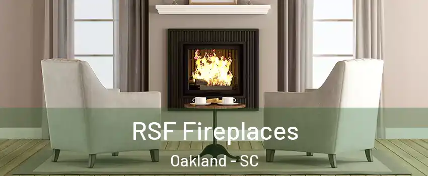 RSF Fireplaces Oakland - SC