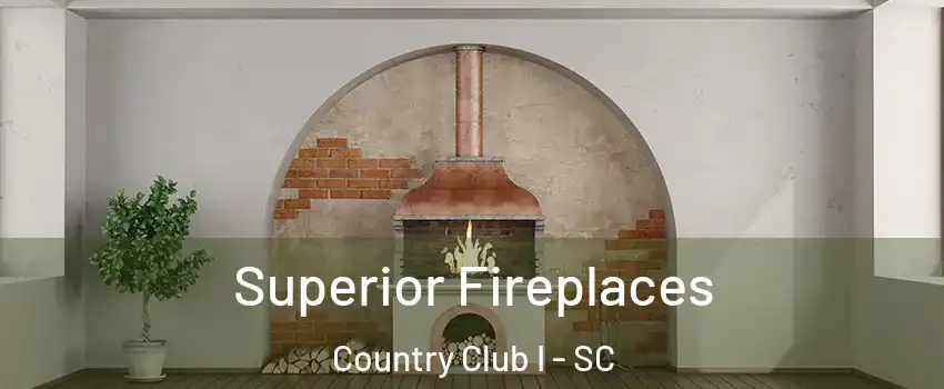 Superior Fireplaces Country Club I - SC