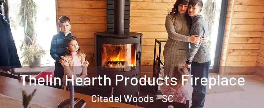 Thelin Hearth Products Fireplace Citadel Woods - SC