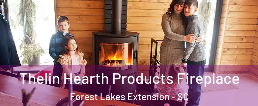 Thelin Hearth Products Fireplace Forest Lakes Extension - SC