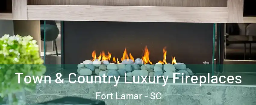 Town & Country Luxury Fireplaces Fort Lamar - SC