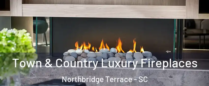 Town & Country Luxury Fireplaces Northbridge Terrace - SC