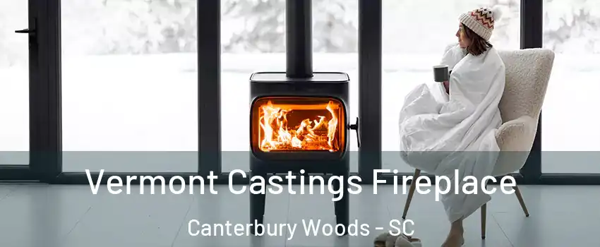 Vermont Castings Fireplace Canterbury Woods - SC