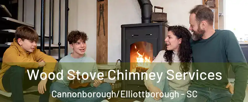 Wood Stove Chimney Services Cannonborough/Elliottborough - SC