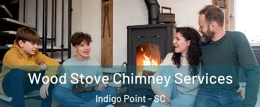 Wood Stove Chimney Services Indigo Point - SC