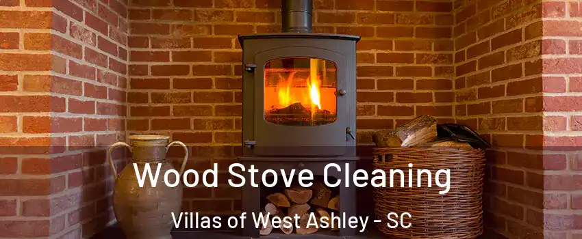 Wood Stove Cleaning Villas of West Ashley - SC